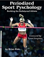 Periodized Sport Psychology - Building the Bulletproof Athlete